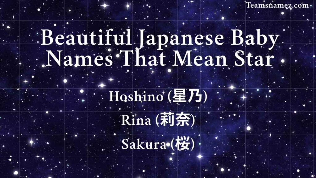 Beautiful Japanese Baby Names That Mean Star
