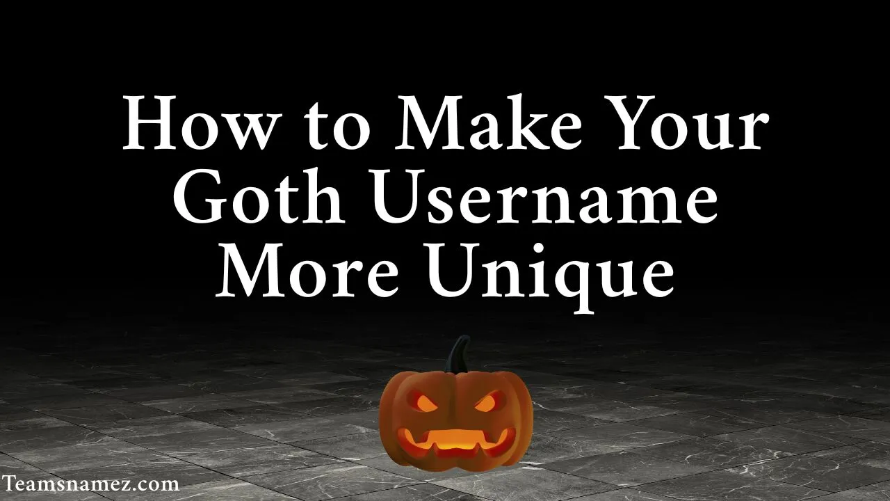 How to Make Your Goth Username More Unique