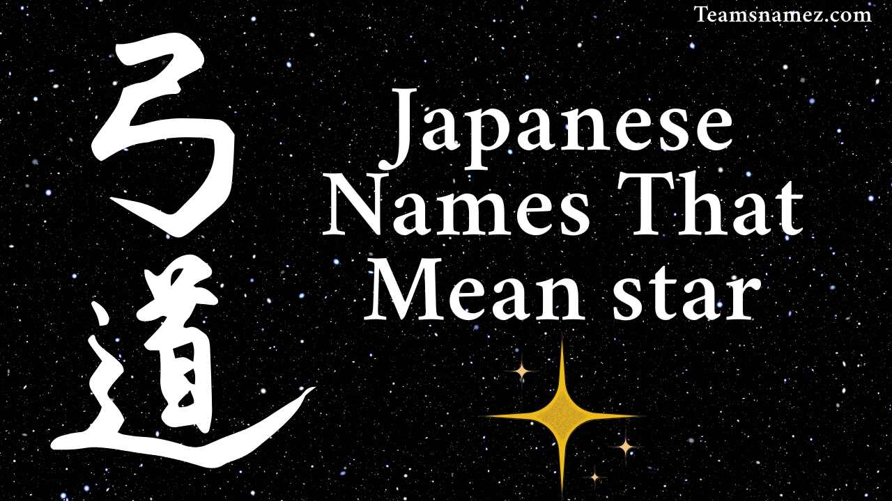 Japanese Names That Mean Star