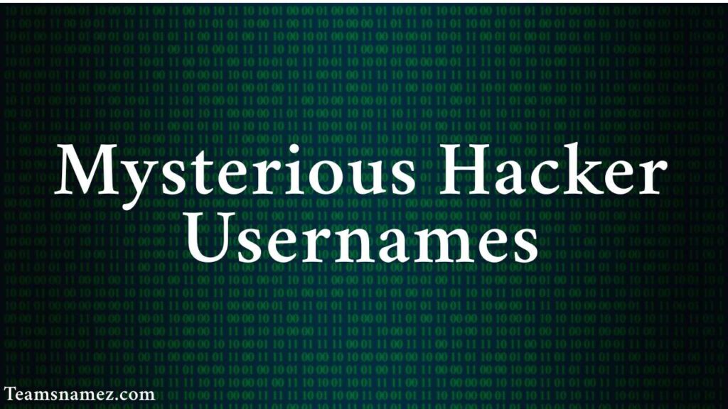 Mysterious Hacker Usernames