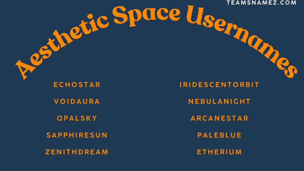 Aesthetic Space Usernames