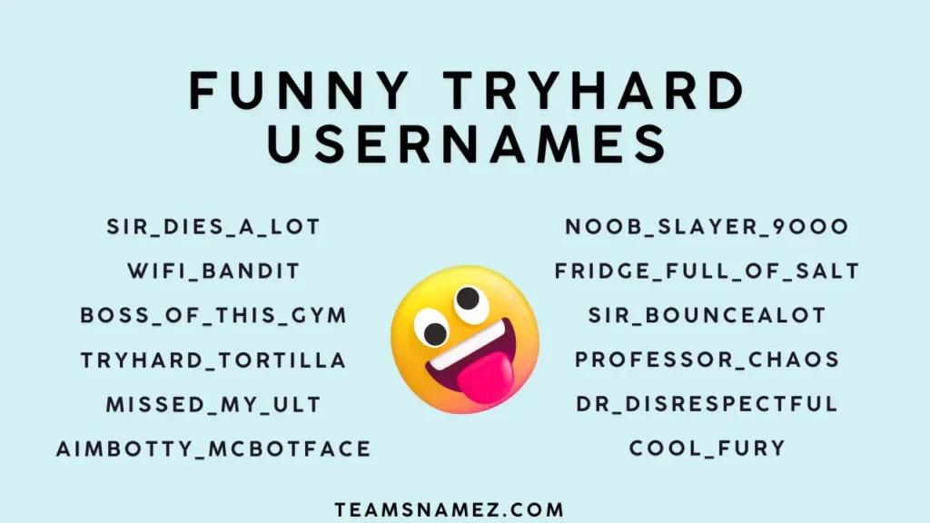 Funny Tryhard Usernames ideas